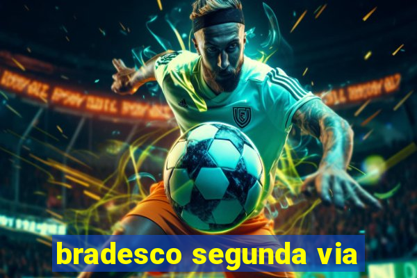 bradesco segunda via